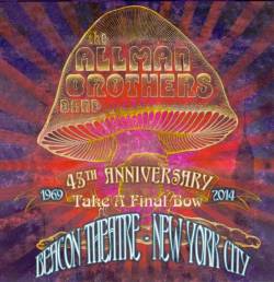 The Allman Brothers Band : 45th Anniversary -Take a Final Bow